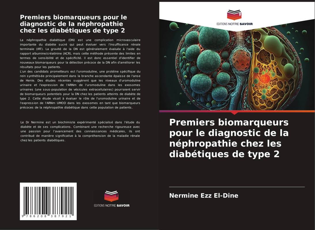 Premiers biomarqueurs pour le diagnostic de la néphropathie chez les diabétiques de type 2