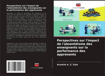 Perspectives sur l'impact de l'absentéisme des enseignants sur la performance des apprenants