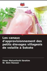 Les canaux d'approvisionnement des petits élevages villageois de volaille à Sokoto