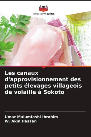 Les canaux d'approvisionnement des petits élevages villageois de volaille à Sokoto