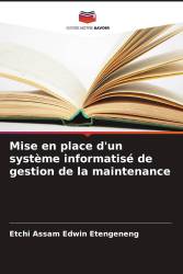 Mise en place d'un système informatisé de gestion de la maintenance