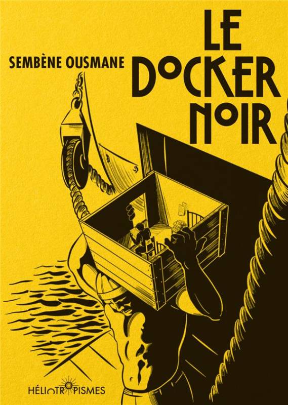 Le docker noir de Sembène Ousmane