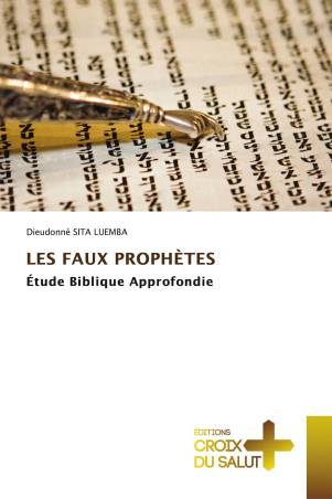 LES FAUX PROPHÈTES