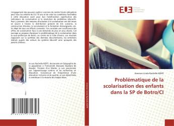 Problématique de la scolarisation des enfants dans la SP de Botro/CI