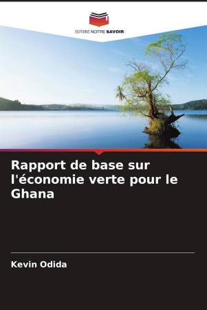 Rapport de base sur l&#039;économie verte pour le Ghana