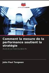 Comment la mesure de la performance soutient la stratégie