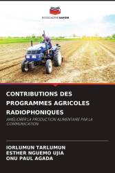 CONTRIBUTIONS DES PROGRAMMES AGRICOLES RADIOPHONIQUES