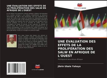 UNE ÉVALUATION DES EFFETS DE LA PROLIFÉRATION DES SALW EN AFRIQUE DE L'OUEST