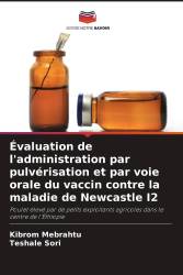 Évaluation de l'administration par pulvérisation et par voie orale du vaccin contre la maladie de Newcastle I2