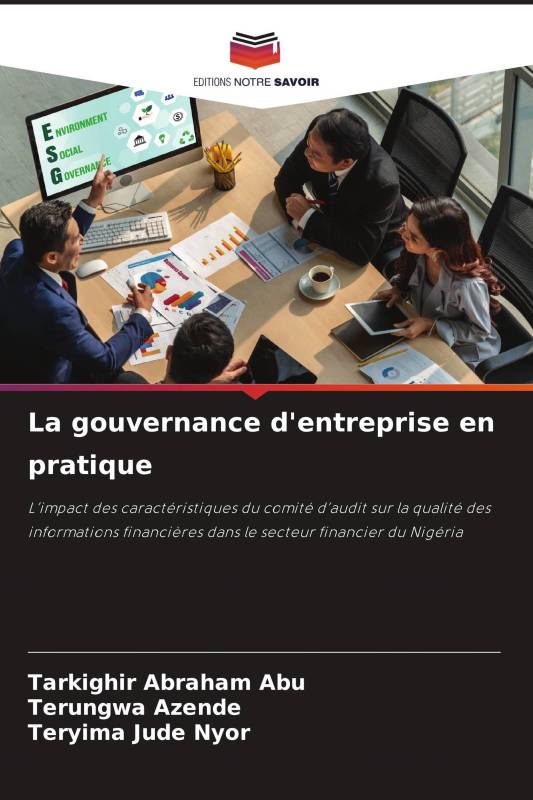 La gouvernance d'entreprise en pratique