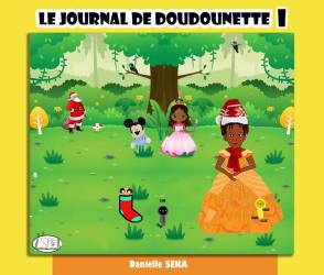 Le journal de Doudounette DANIELLE SEKA