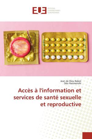 Accès à l'information et services de santé sexuelle et reproductive