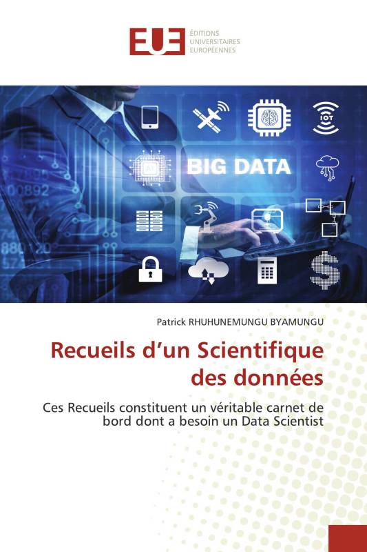 Recueils d’un Scientifique des données