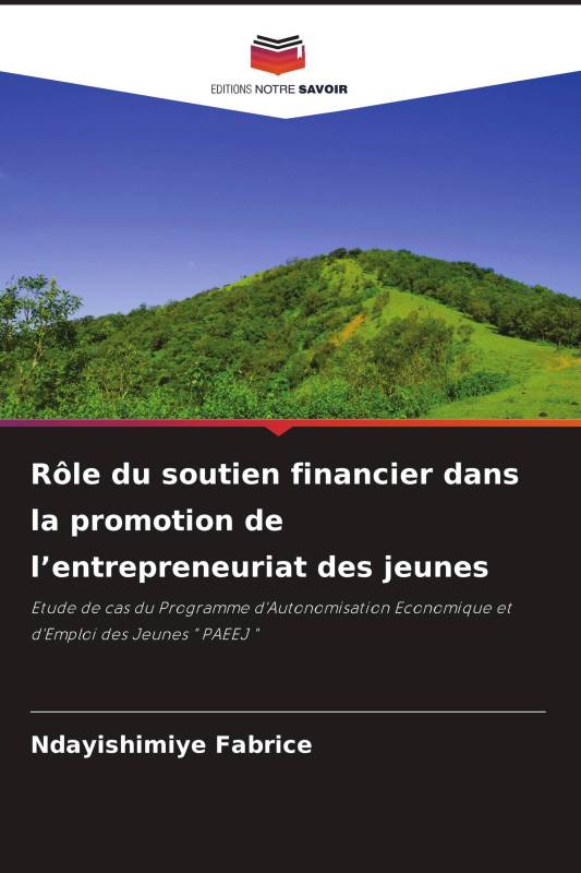 Rôle du soutien financier dans la promotion de l’entrepreneuriat des jeunes