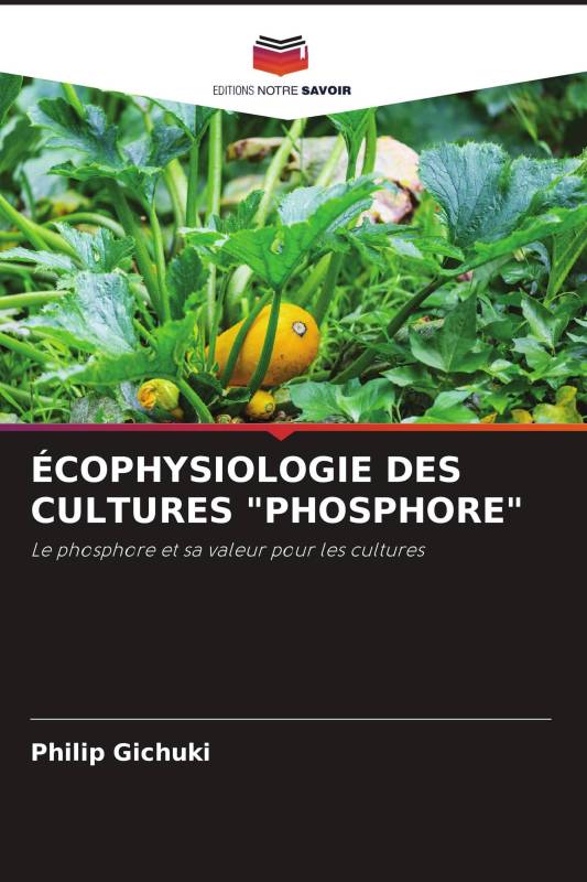 ÉCOPHYSIOLOGIE DES CULTURES "PHOSPHORE"