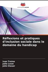 Réflexions et pratiques d'inclusion sociale dans le domaine du handicap