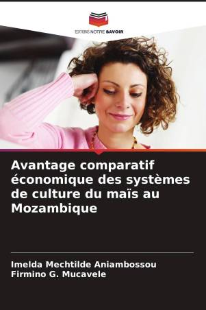 Avantage comparatif économique des systèmes de culture du maïs au Mozambique