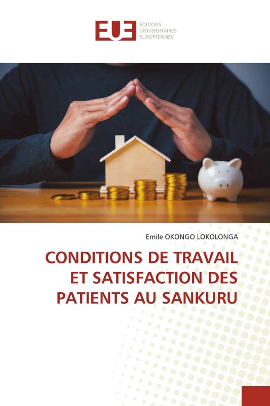 CONDITIONS DE TRAVAIL ET SATISFACTION DES PATIENTS AU SANKURU