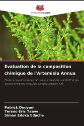 Évaluation de la composition chimique de l'Artemisia Annua