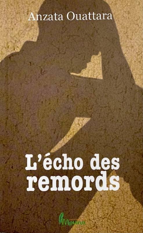 L'écho des remords ANZATA OUATTARA