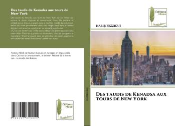 Des taudis de Kenadsa aux tours de New York