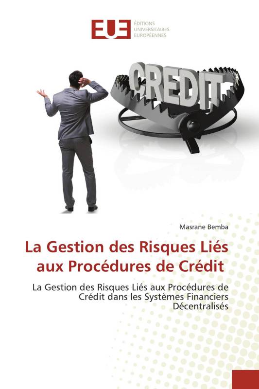 La Gestion des Risques Liés aux Procédures de Crédit