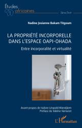 La propriété incorporelle dans l’espace OAPI-OHADA