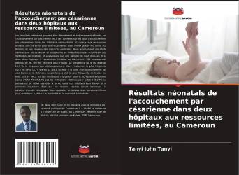 Résultats néonatals de l'accouchement par césarienne dans deux hôpitaux aux ressources limitées, au Cameroun