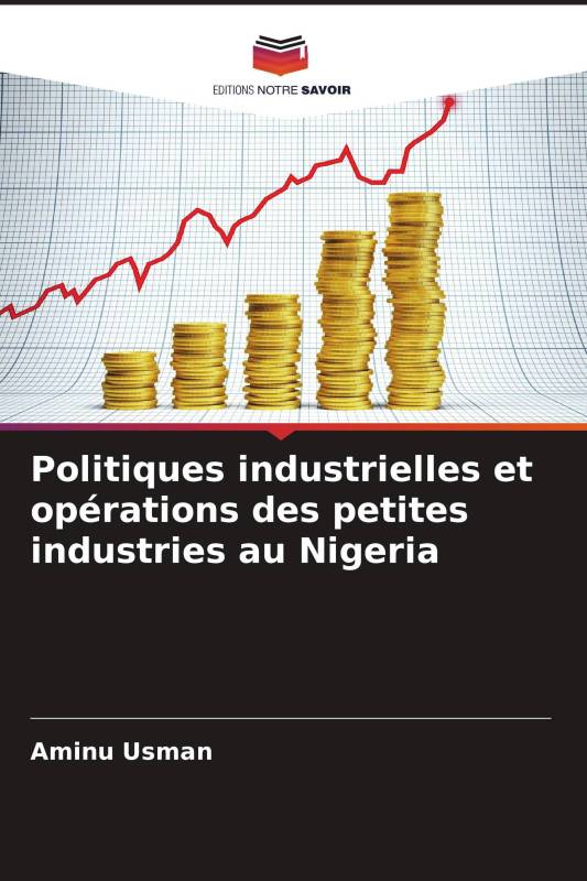 Politiques industrielles et opérations des petites industries au Nigeria