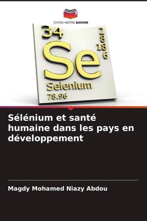 Sélénium et santé humaine dans les pays en développement