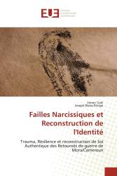 Failles Narcissiques et Reconstruction de l'Identité