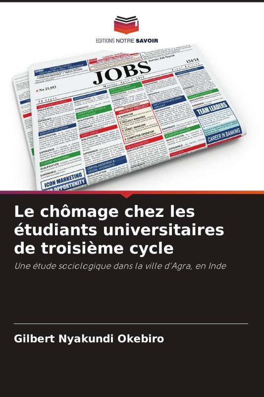 Le chômage chez les étudiants universitaires de troisième cycle