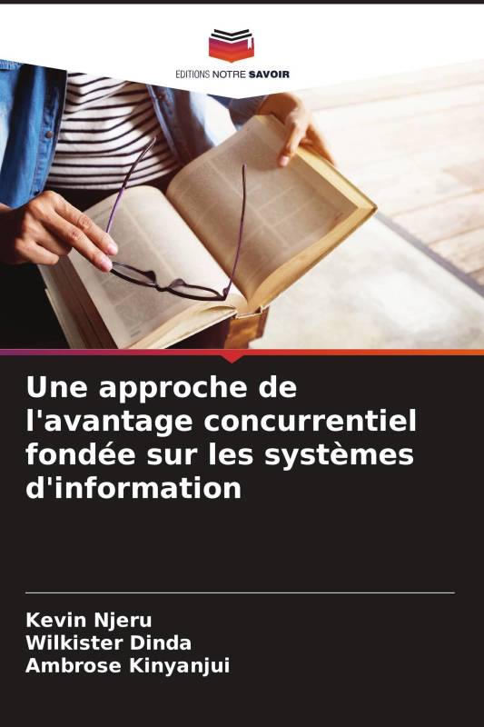 Une approche de l'avantage concurrentiel fondée sur les systèmes d'information