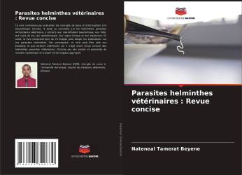 Parasites helminthes vétérinaires : Revue concise