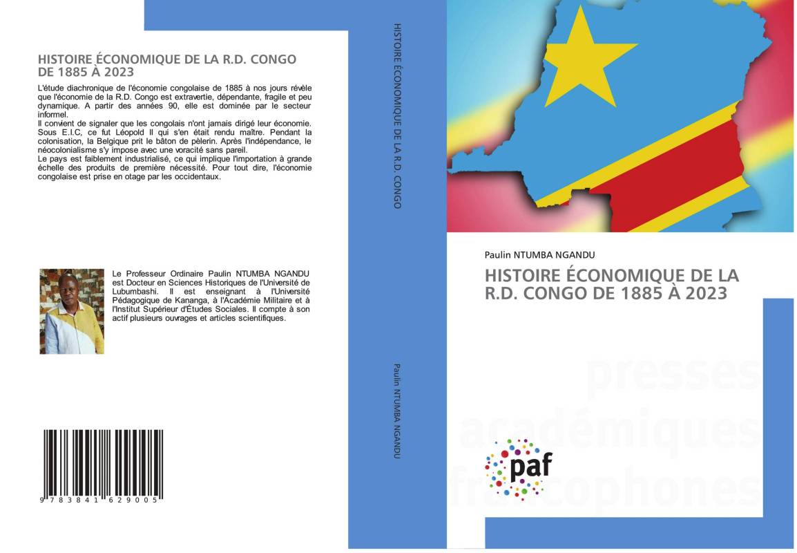 HISTOIRE ÉCONOMIQUE DE LA R.D. CONGO DE 1885 À 2023