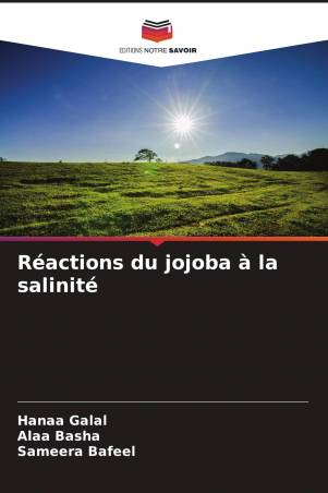 Réactions du jojoba à la salinité