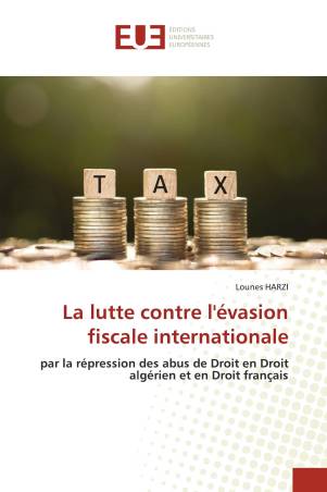 La lutte contre l'évasion fiscale internationale