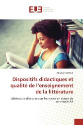 Dispositifs didactiques et qualité de l’enseignement de la littérature