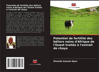 Potentiel de fertilité des béliers nains d'Afrique de l'Ouest traités à l'extrait de chaya