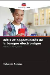 Défis et opportunités de la banque électronique