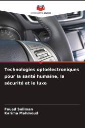 Technologies optoélectroniques pour la santé humaine, la sécurité et le luxe