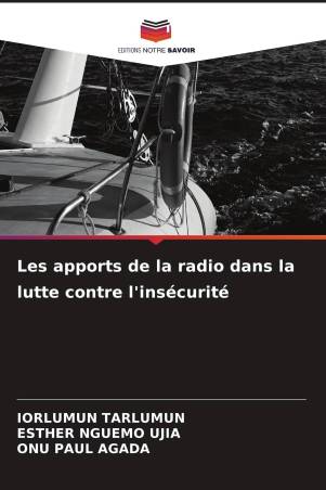 Les apports de la radio dans la lutte contre l'insécurité