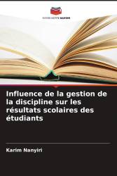 Influence de la gestion de la discipline sur les résultats scolaires des étudiants