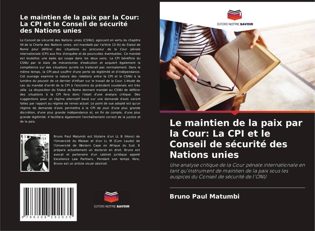 Le maintien de la paix par la Cour: La CPI et le Conseil de sécurité des Nations unies