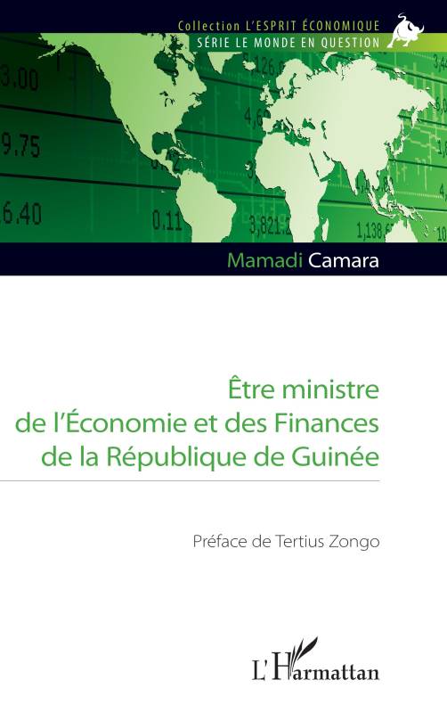 Être ministre de l’Économie et des Finances de la République de Guinée