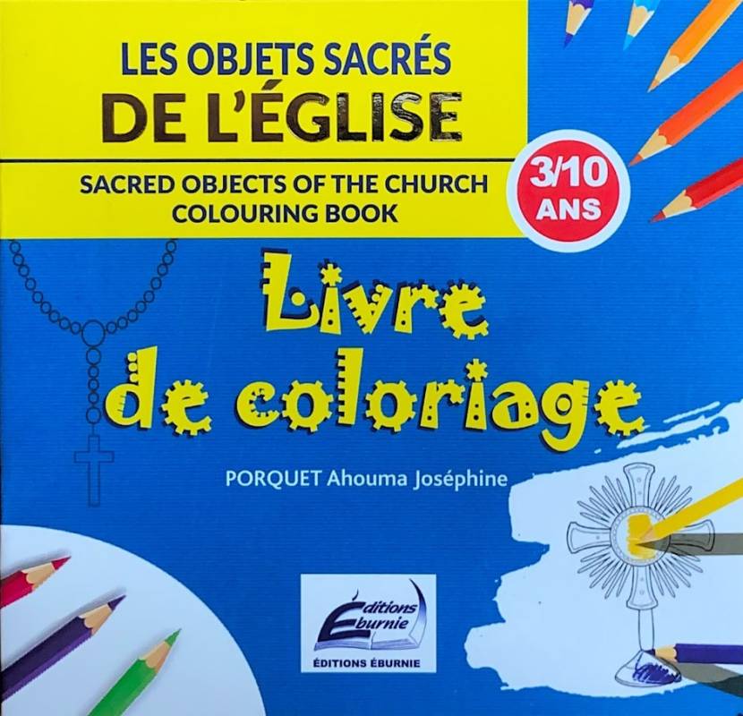 Les objets sacrés de l'église (coloriage) Joséphine Ahouma PORQUET
