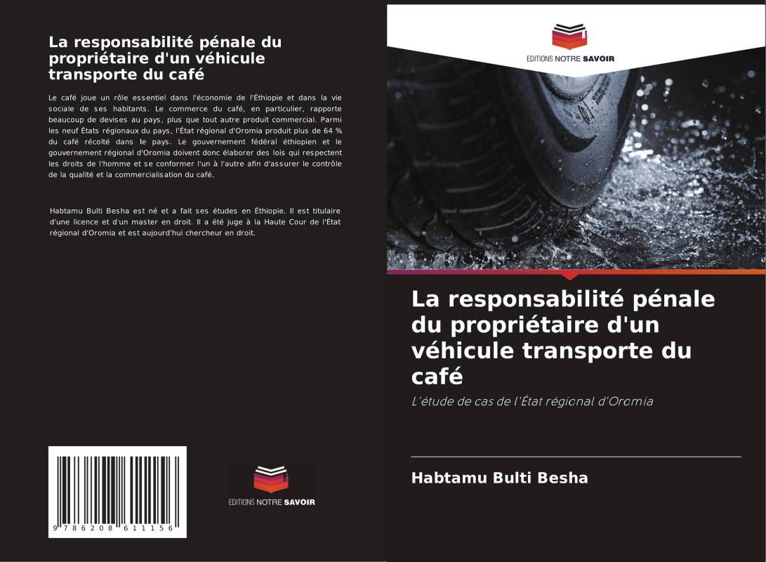 La responsabilité pénale du propriétaire d'un véhicule transporte du café