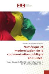 Numérique et modernisation de la communication publique en Guinée