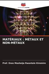 MATÉRIAUX : MÉTAUX ET NON-MÉTAUX