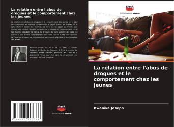 La relation entre l'abus de drogues et le comportement chez les jeunes